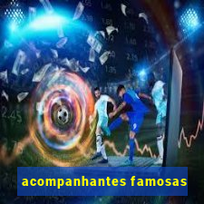 acompanhantes famosas